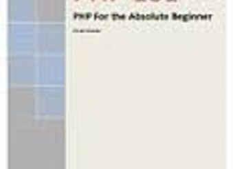 PHP 101: PHP For the Absolute Beginner by Vikram Vaswani