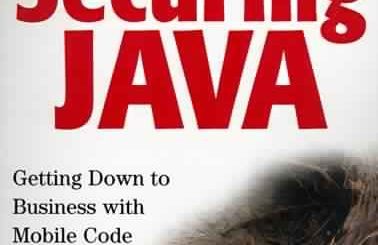 Securing Java: Getting Down to Business with Mobile Code by Gary McGraw, Edward W. Felten