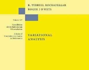 Variational Analysis by R. Tyrrell Rockafellar, Roger J-B Wets