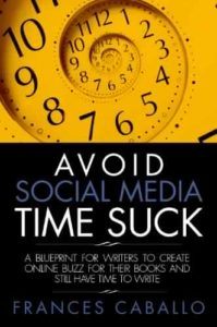 Avoid Social Media Time Suck by Frances Caballo