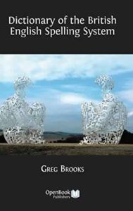 Dictionary of the British English Spelling System