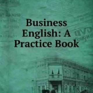 Business English: A Practice Book