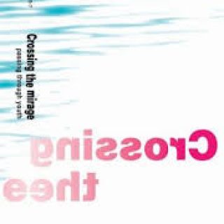 Crossing the Mirage : Passing Through Youth