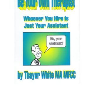 Be your own therapist