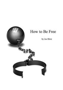 How to be free