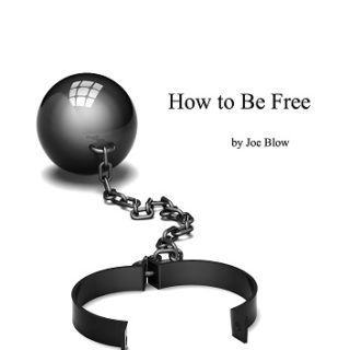 How to be free