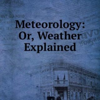 Meteorology by J. G. M'Pherson