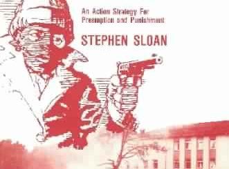 Beating International Terrorism : An Action Strategy for Preemption and Punishment by Stephen Sloan