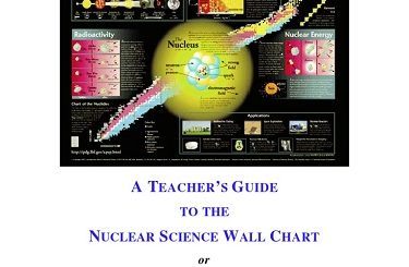 Nuclear Science: A Teachers Guide to the Nuclear Science Wall Chart