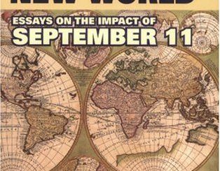 Our Brave New World: Essays on the Impact of September 11
