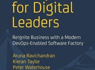 DevOps for Digital Leaders by Aruna Ravichandran, Kieran Taylor, Peter Waterhouse