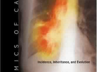Dynamics of Cancer: Incidence, Inheritance, and Evolution by Steven A. Frank