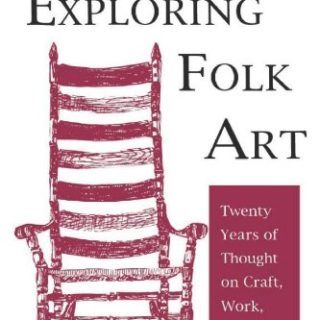 Exploring Folk Art by Michael Owen Jones