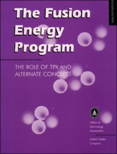 The Fusion Energy Program: The Role of TPX and Alternate Concepts - U.S. Congress, Office of Technology Assessment , 1995