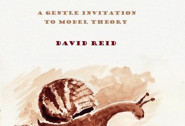 Hack, Hack, Who's There? A Gentle Introduction to Model Theory by David Reid