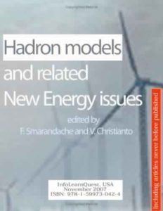 Hadron Models and related New Energy issues by F. Smarandache, V. Christianto