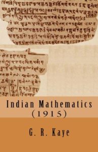 Indian Mathematics by G. R. Kaye