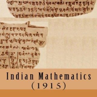 Indian Mathematics by G. R. Kaye