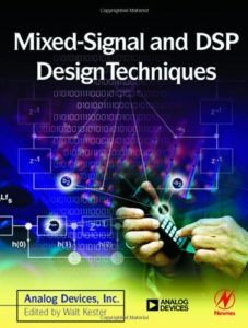 Mixed-signal and DSP Design Techniques by Walt Kester
