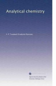 Analytical Chemistry by F. P. Treadwell