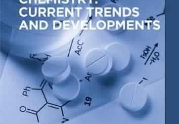 Biomedical Chemistry: Current Trends and Developments by Nuno Vale