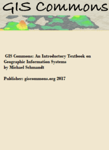 GIS Commons: An Introductory Textbook on Geographic Information Systems by Michael Schmandt