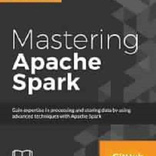 Mastering Apache Spark 2.0 by Jacek Laskowski