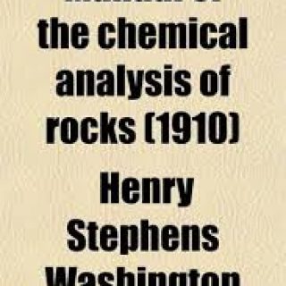 Manual of the Chemical Analysis of Rocks by Henry Stephens Washington