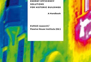 Energy Efficiency Solutions for Historic Buildings by Alexandra Troi, Zeno Bastian