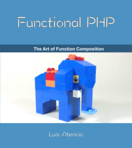 Functional PHP by Luis Atencio