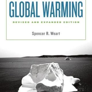 The Discovery of Global Warming by Spencer R. Weart