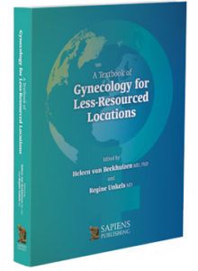 A Textbook of Gynecology for Less-Resourced Locations by Heleen van Beekhuizen, Regine Unkels (eds)