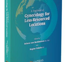 A Textbook of Gynecology for Less-Resourced Locations by Heleen van Beekhuizen, Regine Unkels (eds)