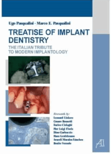 Treatise of Implant Dentistry by Ugo Pasqualini, Marco E Pasqualini
