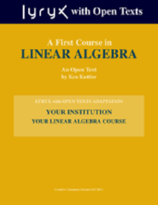 A First Course in Linear Algebra by Ken Kuttler