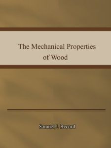 The Mechanical Properties of Wood by Samuel J. Record