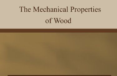 The Mechanical Properties of Wood by Samuel J. Record