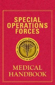 Special Operations Forces Medical Handbook by Steve Yevich, at al.