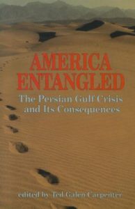 America Entangled: The Persian Gulf Crisis and Its Consequences