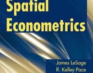 Spatial Econometrics by James P. LeSage