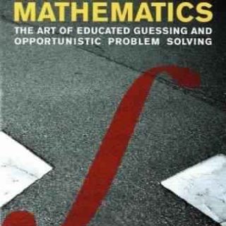 Street-Fighting Mathematics by Sanjoy Mahajan