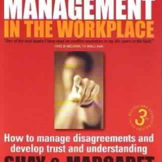 Conflict Management in the Workplace by Shay McConnon, Margaret McConnon