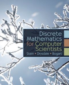 Discrete Math for Computer Science Students by Ken Bogart, Cliff Stein