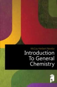 Introduction to General Chemistry by H.N. McCoy, E.M. Terry