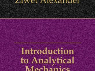 Introduction to Analytical Mechanics by Alexander Ziwet