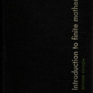 Introduction To Finite Mathematics by J. G. Kemeny, J. L. Snell, G. L. Thompson