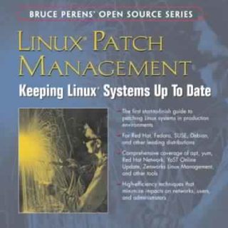 Linux Patch Management: Keeping Linux Systems Up To Date by Michael Jang