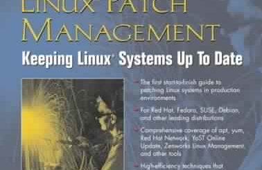 Linux Patch Management: Keeping Linux Systems Up To Date by Michael Jang