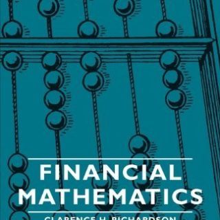 Financial Mathematics by C.H. Richardson, I.L. Miller