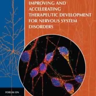 Improving and Accelerating Therapeutic Development for Nervous System Disorders